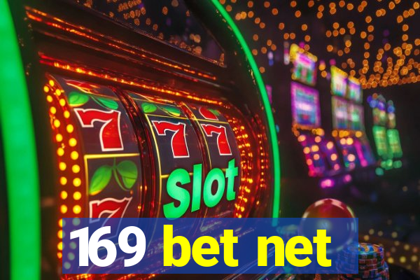 169 bet net