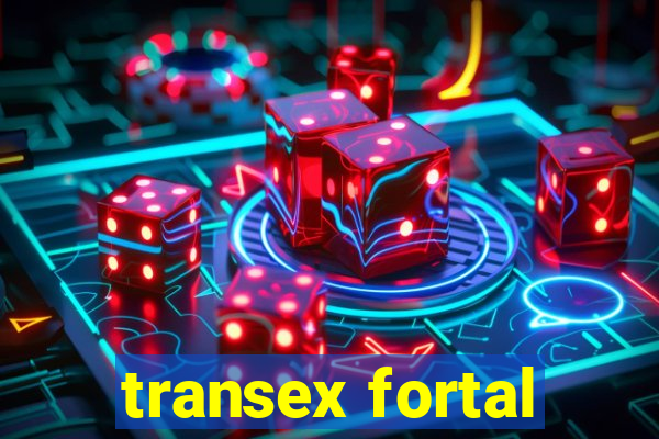 transex fortal