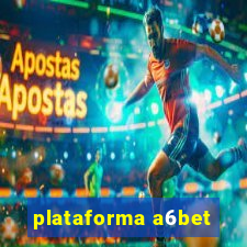 plataforma a6bet