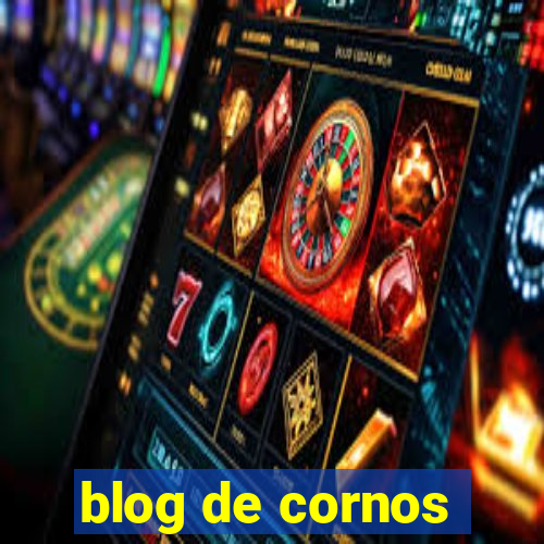 blog de cornos