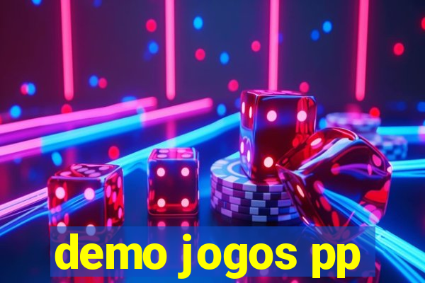 demo jogos pp