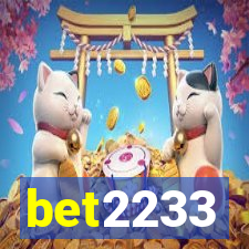 bet2233