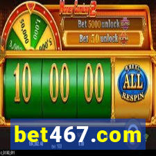 bet467.com