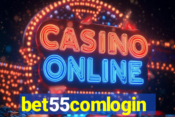 bet55comlogin