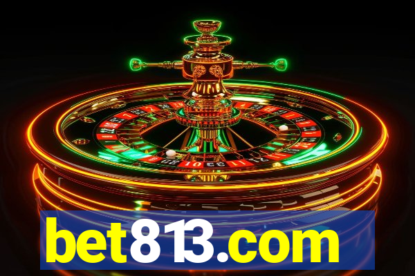 bet813.com