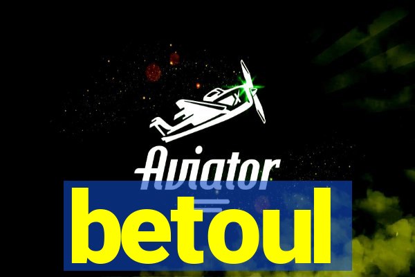 betoul