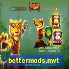 bettermods.nwt