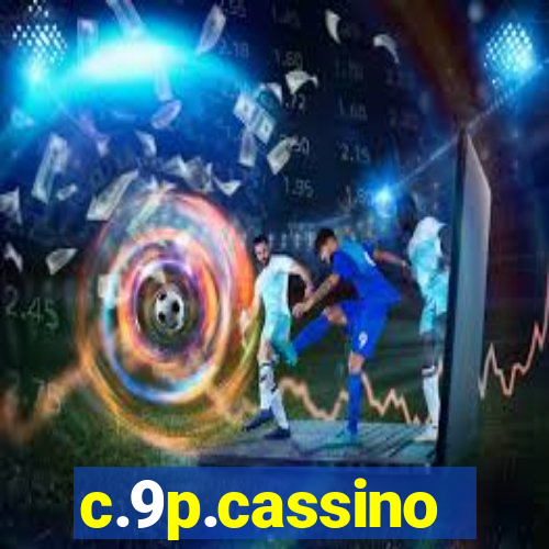 c.9p.cassino