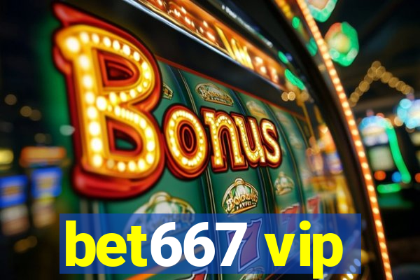 bet667 vip