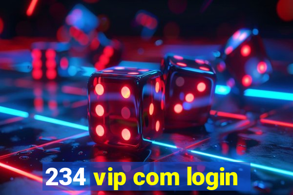 234 vip com login