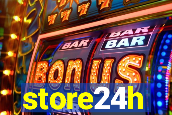 store24h