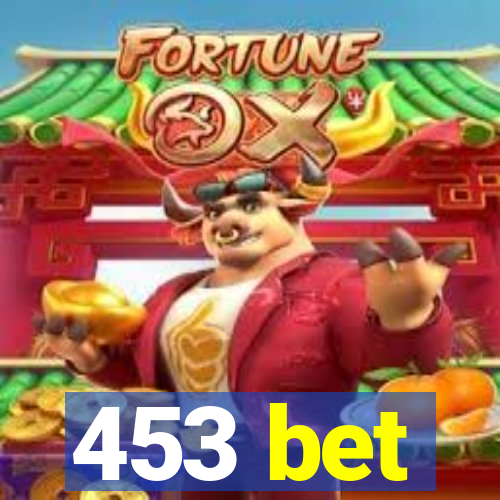 453 bet