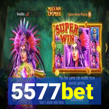 5577bet