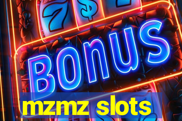 mzmz slots