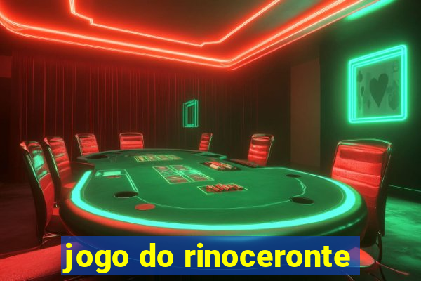 jogo do rinoceronte