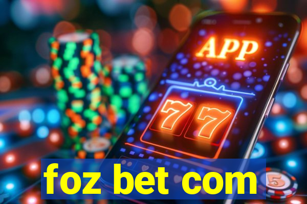 foz bet com