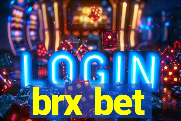 brx bet