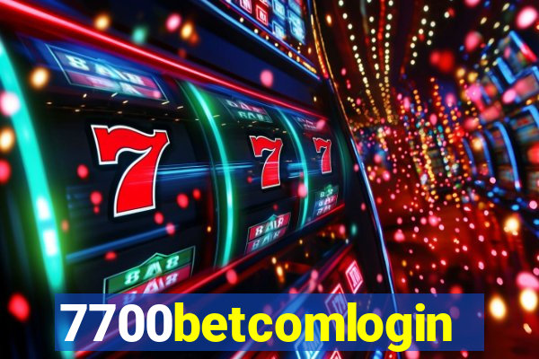 7700betcomlogin