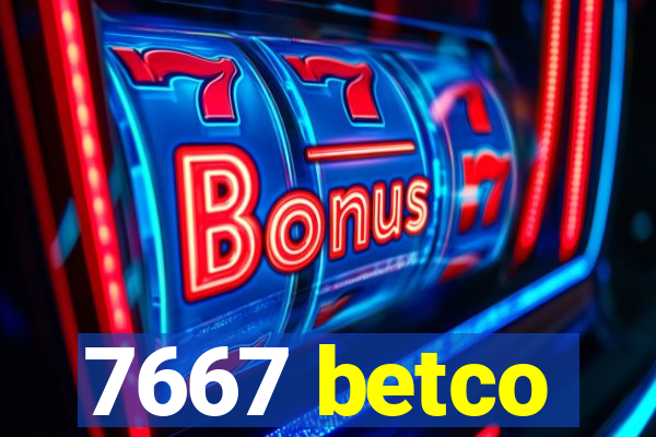 7667 betco