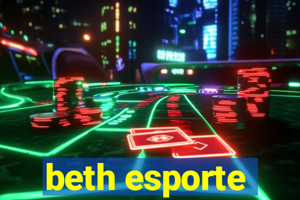 beth esporte