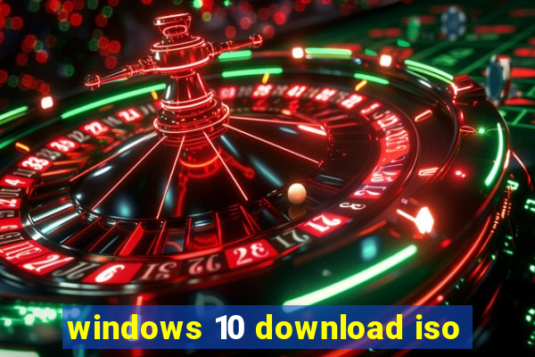 windows 10 download iso