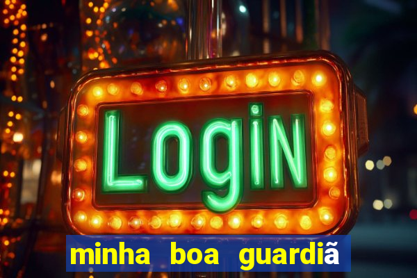 minha boa guardiã completo gratis online