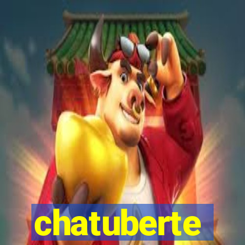 chatuberte