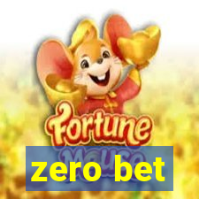 zero bet