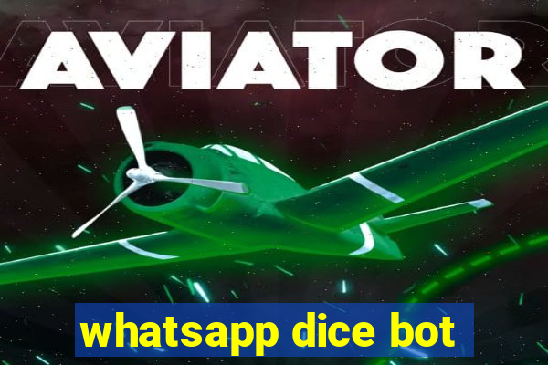 whatsapp dice bot