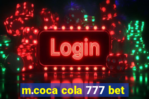 m.coca cola 777 bet