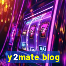 y2mate blog