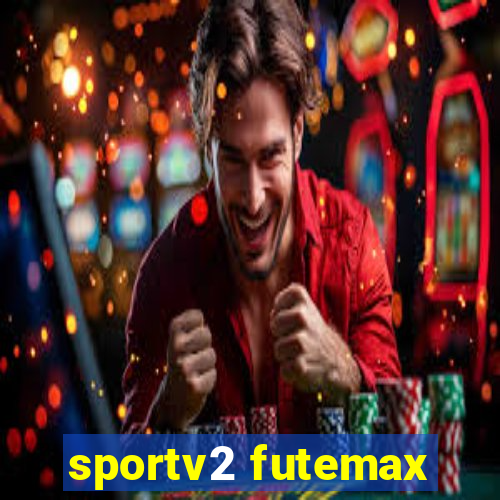 sportv2 futemax