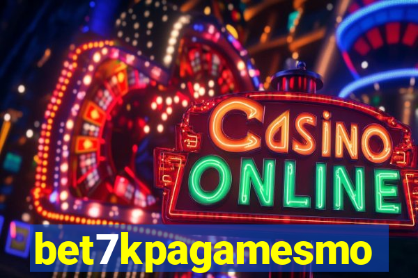 bet7kpagamesmo