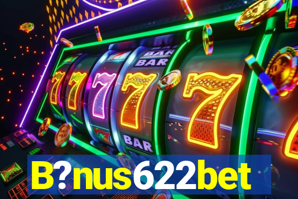 B?nus622bet