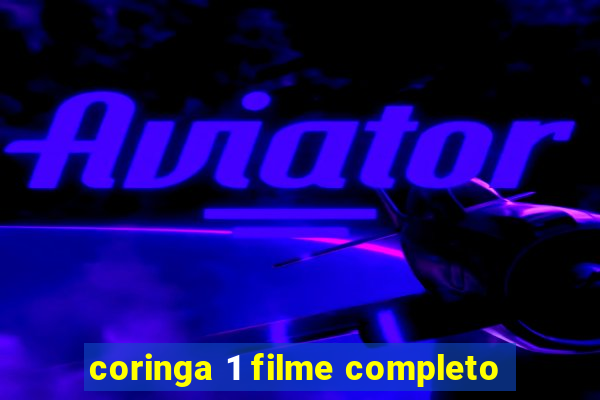 coringa 1 filme completo