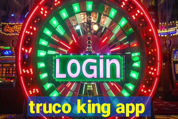 truco king app