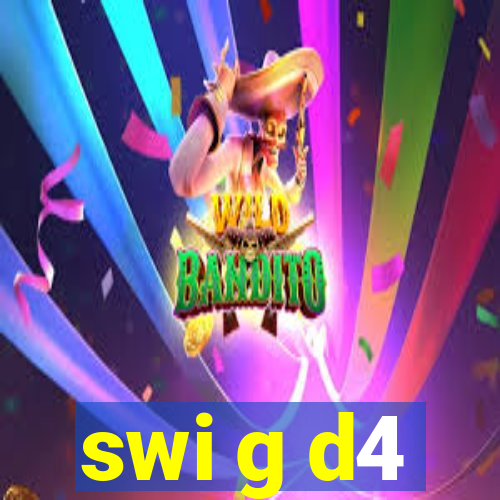 swi g d4