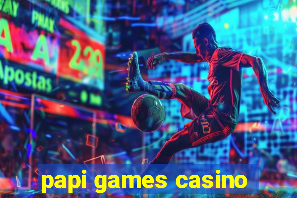 papi games casino