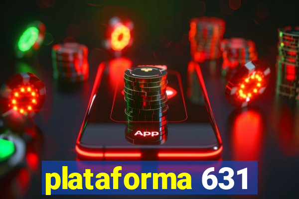 plataforma 631