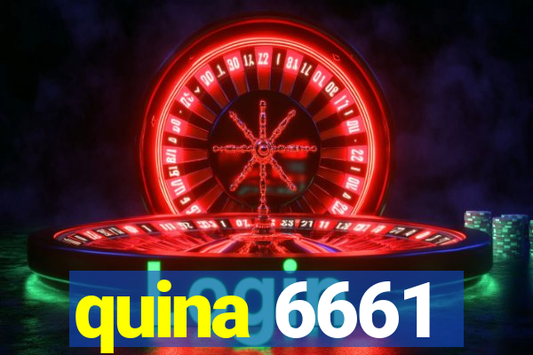 quina 6661