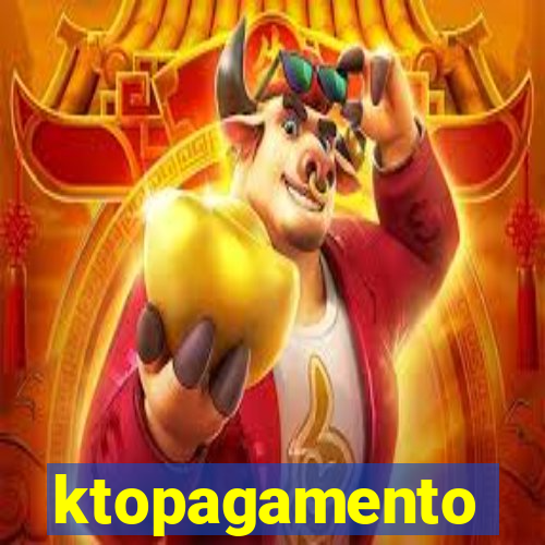 ktopagamento