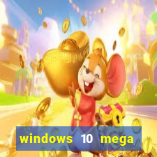 windows 10 mega lite torrent