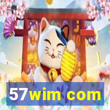 57wim com