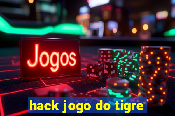 hack jogo do tigre