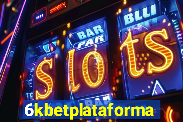 6kbetplataforma