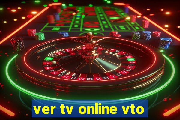 ver tv online vto