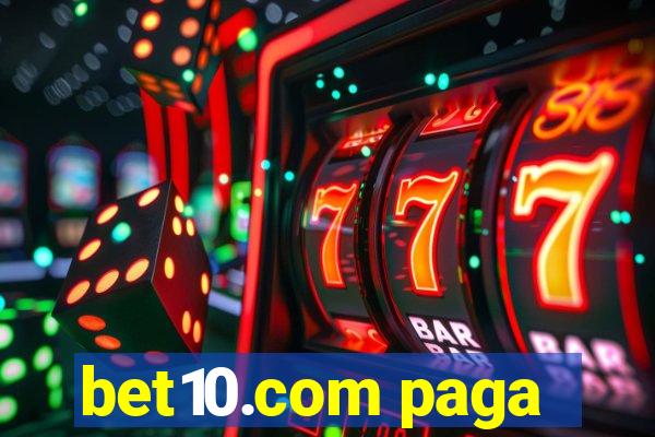 bet10.com paga