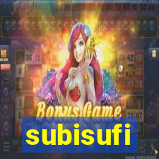 subisufi