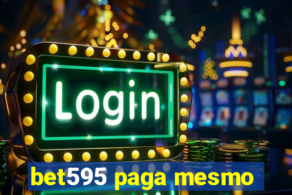 bet595 paga mesmo