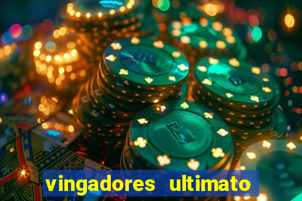 vingadores ultimato filme completo dublado online gratis